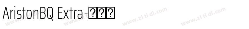 AristonBQ Extra字体转换 AristonBQ Extra字体转换